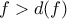 f>d(f)