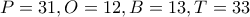 P=31,O=12,B=13,T=33