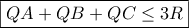 \displaystyle{\boxed{QA+QB+QC\leq 3R}} \displaystyle{\boxed{QA+QB+QC\leq 3R}}