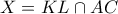 X=KL\cap AC