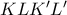 KLK'L'