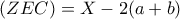 (ZEC)=X-2(a+b)