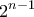 \displaystyle{{2^{n - 1}}}