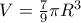 V=\frac{7}{9}\pi R^3
