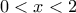 0<x<2