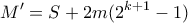 \displaystyle{M'=S+2m(2^{k+1}-1)}