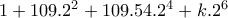1+109.2^{2}+109.54.2^{4}+k.2^{6}