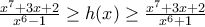 \frac{{{x}^{7}}+3x+2}{{{x}^{6}}-1}\ge h(x)\ge \frac{{{x}^{7}}+3x+2}{{{x}^{6}}+1} \frac{{{x}^{7}}+3x+2}{{{x}^{6}}-1}\ge h(x)\ge \frac{{{x}^{7}}+3x+2}{{{x}^{6}}+1}