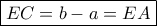 \boxed{EC=b-a=EA} \boxed{EC=b-a=EA}