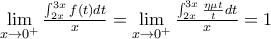\underset{x\to {{0}^{+}}}{\mathop{\lim }}\,\frac{\int_{2x}^{3x}{f(t)dt}}{x}=\underset{x\to {{0}^{+}}}{\mathop{\lim }}\,\frac{\int_{2x}^{3x}{\frac{\eta \mu t}{t}dt}}{x}=1