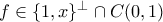 f \in \{1, x\}^{\perp}\cap \calc {C(0,1)}
