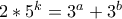 2*5^k=3^a+3^b