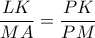 \dfrac{LK}{MA}=\dfrac{PK}{PM}