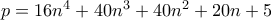 p=16n^{4}+40n^{3}+40n^{2}+20n+5