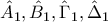 \displaystyle{\hat A_1,\hat B_1,\hat \Gamma_1,\hat \Delta_1}