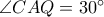 \angle CAQ=30^\circ