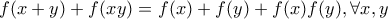 f(x+y)+f(xy)=f(x)+f(y)+f(x)f(y), \forall x,y