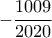 -\dfrac{1009}{2020}