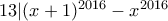 13 | (x+1)^{2016} - x^{2016}
