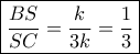 \boxed{\dfrac{{BS}}{{SC}} = \dfrac{k}{{3k}} = \dfrac{1}{3}}