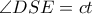 \angle DSE =ct