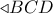  \triangleleft BCD