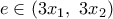 e\in (3{{x}_{1}},\,\,3{{x}_{2}})