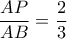 \dfrac{AP}{AB}=\dfrac{2}{3}