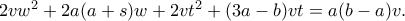 2vw^2+2a(a+s)w+2vt^2+(3a-b)vt=a(b-a)v.