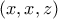 (x,x,z) (x,x,z)