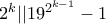 2^k||19^{2^{k-1}} - 1