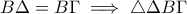 \displaystyle{ B\Delta = B\Gamma \implies \triangle \Delta B\Gamma }