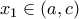 x_1 \in (a,c) x_1 \in (a,c)
