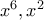 x^6, x^2