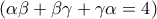 \displaystyle{\left( {\alpha \beta  + \beta \gamma  + \gamma \alpha  = 4} \right)}