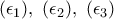 (\epsilon_{1}),\ (\epsilon_{2}),\ (\epsilon_{3})