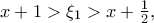 x+1>\xi_1>x+\frac{1}{2},