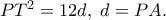 P{T^2} = 12d,\;d = PA.