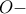 O-