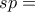 sp=
