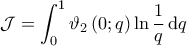 \displaystyle{\mathcal{J} = \int_{0}^{1} \vartheta_2\left ( 0;q \right ) \ln \frac{1}{q} \, \mathrm{d}q} \displaystyle{\mathcal{J} = \int_{0}^{1} \vartheta_2\left ( 0;q \right ) \ln \frac{1}{q} \, \mathrm{d}q}