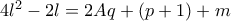 4l^2-2l= 2Aq+(p+1)+m