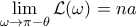 \lim\limits_{\omega\to\pi-\theta}\mathcal{L}(\omega)=na \lim\limits_{\omega\to\pi-\theta}\mathcal{L}(\omega)=na