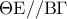\Theta {\rm E}//{\rm B}\Gamma