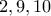 2,9,10