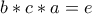 b\ast{c}\ast{a}=e