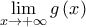 \lim\limits_{x\rightarrow +\infty }g\left( x\right)