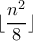\lfloor \dfrac{n^2}{8} \rfloor