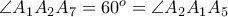 \angle A_{1}A_{2}A_{7} = 60^{o} = \angle A_{2}A_{1}A_{5}