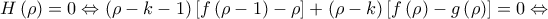 H\left ( \rho  \right )=0\Leftrightarrow \left ( \rho -k-1 \right )\left [ f\left ( \rho -1 \right )-\rho  \right ]+\left ( \rho -k \right )\left [ f\left ( \rho  \right )-g\left ( \rho  \right ) \right ]=0\Leftrightarrow 